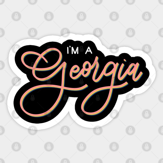 I’m a Georgia [Hardstark] Sticker by HeyHeyHeatherK